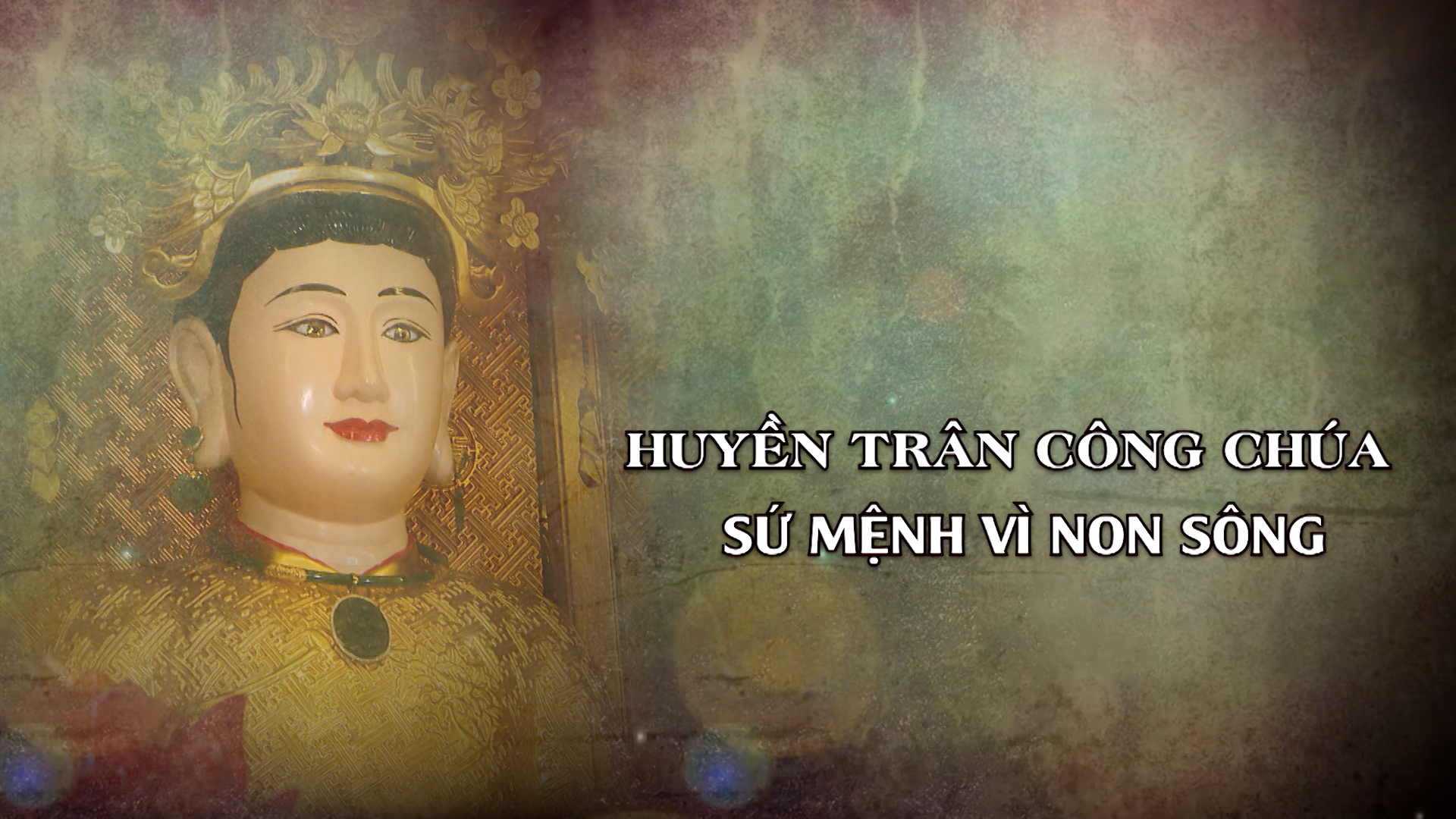 Huyền Trân công chúa: Sứ mệnh vì non sông | Danh nhân Thăng Long - Hà Nội | 05/07/2025