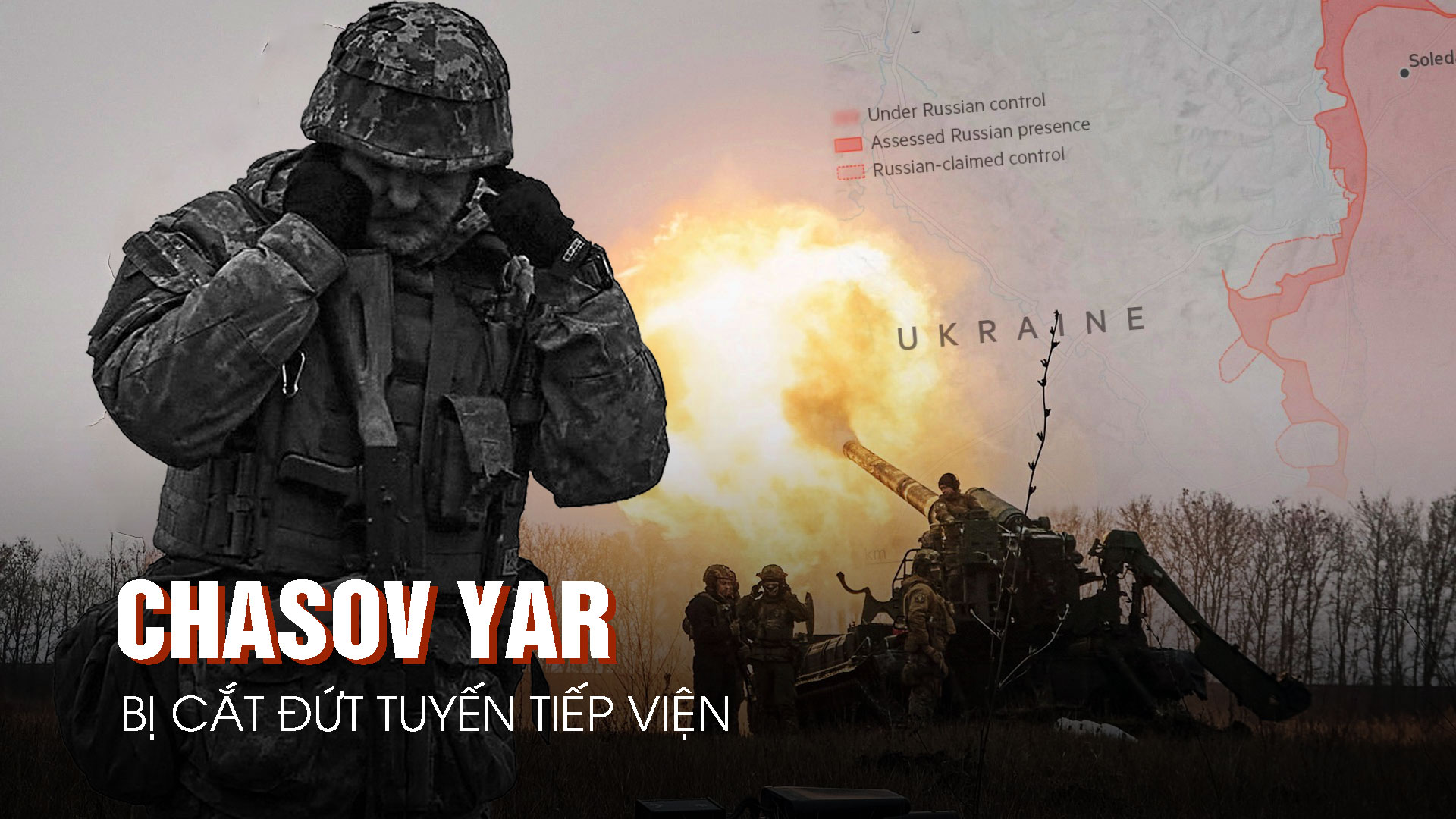 Nga cắt đứt tuyến tiếp vận, siết gọng kìm vây Chasov Yar